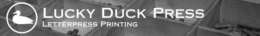 Lucky Duck Press - Letterpress Printing